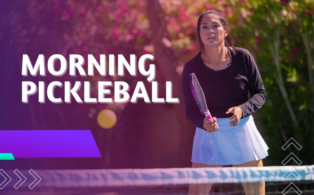 Morning Pickleball